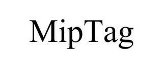 MIPTAG