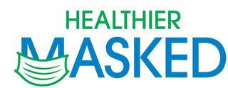 HEALTHIER MASKED