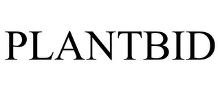 PLANTBID