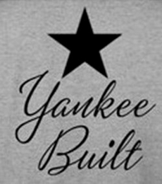 YANKEE BUILT