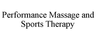 PERFORMANCE MASSAGE AND SPORTS THERAPY