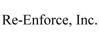 RE-ENFORCE, INC.