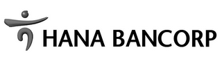 HANA BANCORP