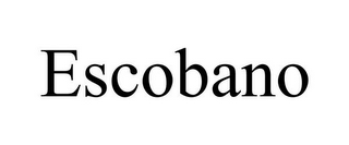 ESCOBANO