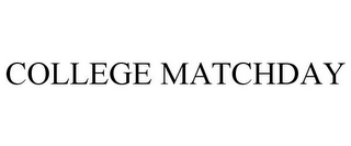 COLLEGE MATCHDAY