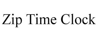 ZIP TIME CLOCK