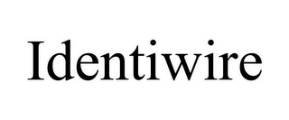 IDENTIWIRE