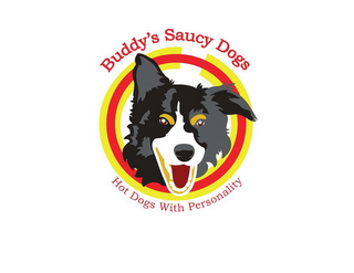 BUDDY'S SAUCY DOGS HOT DOGS WITH PERSONALITY