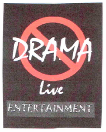 DRAMA LIVE ENTERTAINMENT