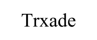 TRXADE