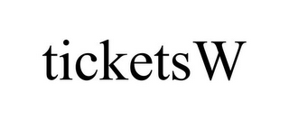 TICKETSW