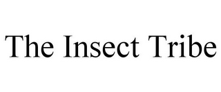 THE INSECT TRIBE