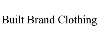 BUILT BRAND CLOTHING