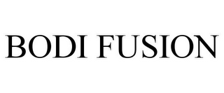 BODI FUSION