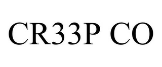 CR33P CO