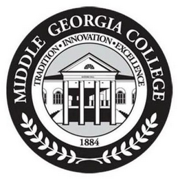 MIDDLE GEORGIA COLLEGE TRADITION · INNOVATION · EXCELLENCE 1884