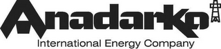 ANADARKO INTERNATIONAL ENERGY COMPANY