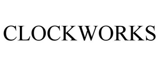 CLOCKWORKS