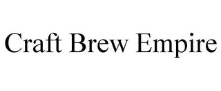 CRAFT BREW EMPIRE