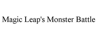 MAGIC LEAP'S MONSTER BATTLE