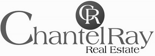 CR CHANTEL RAY REAL ESTATE