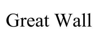GREAT WALL