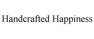 HANDCRAFTED HAPPINESS