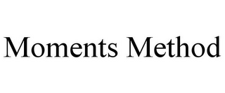 MOMENTS METHOD