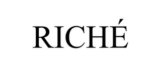 RICHÉ