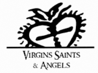 VIRGINS SAINTS & ANGELS