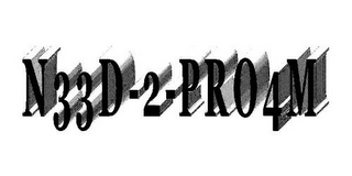 N33D-2-PRO4M