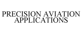 PRECISION AVIATION APPLICATIONS