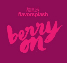 AQUAFINA FLAVORSPLASH BERRY ON