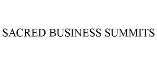 SACRED BUSINESS SUMMITS