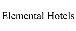 ELEMENTAL HOTELS