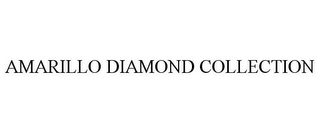 AMARILLO DIAMOND COLLECTION