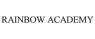 RAINBOW ACADEMY