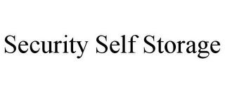 SECURITY SELF STORAGE