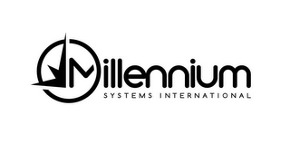 MILLENNIUM SYSTEMS INTERNATIONAL