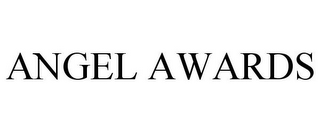 ANGEL AWARDS