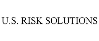 U.S. RISK SOLUTIONS