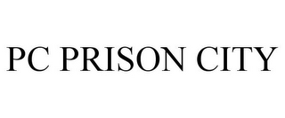 PC PRISON CITY