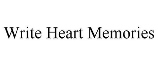 WRITE HEART MEMORIES