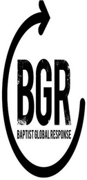 BGR BAPTIST GLOBAL RESPONSE