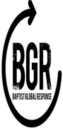 BGR BAPTIST GLOBAL RESPONSE