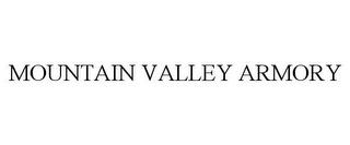 MOUNTAIN VALLEY ARMORY