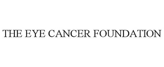 THE EYE CANCER FOUNDATION