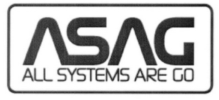 ASAG ALL SYSTEMS ARE GO