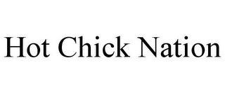 HOT CHICK NATION