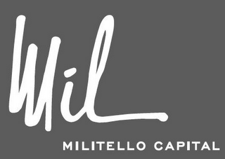 MIL MILITELLO CAPITAL